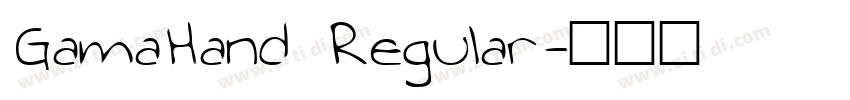 GamaHand Regular字体转换